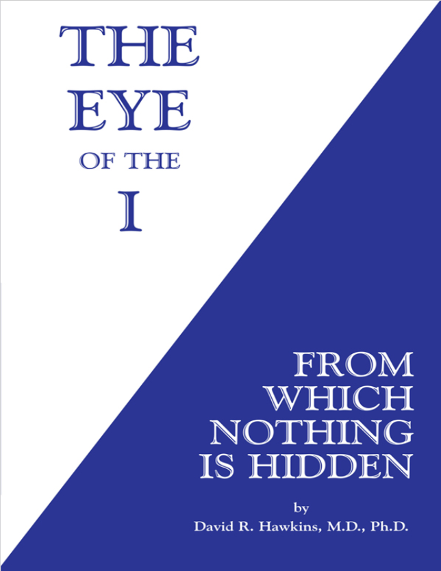 The Eye of the I: From Which Nothing is Hidden